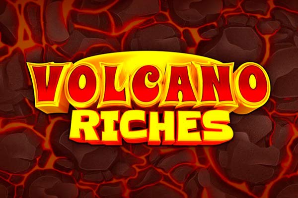 Volcano Riches